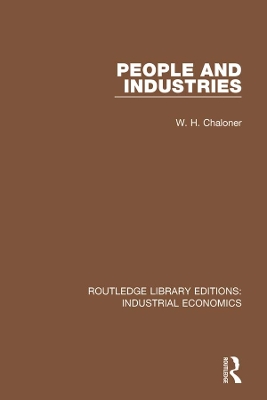 People and Industries by W.H. Chaloner