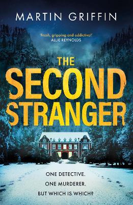 The Second Stranger: One detective. One murderer. But which is which? book
