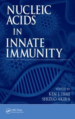 Nucleic Acids in Innate Immunity by Ken J. Ishii