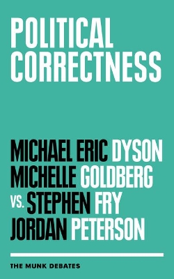 Political Correctness: The Munk Debates book