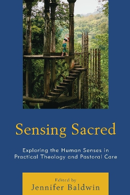 Sensing Sacred by Jennifer Baldwin