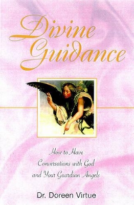 Divine Guidance by Doreen Virtue