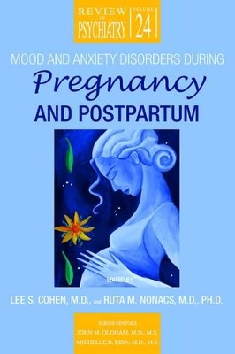 Mood and Anxiety Disorders During Pregnancy and Postpartum book