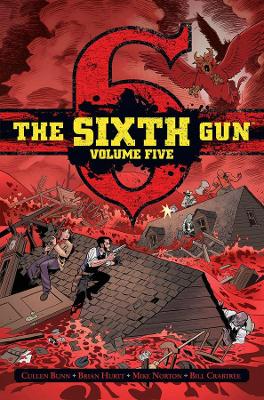 Sixth Gun: Gunslinger Edition, Vol. 5 book