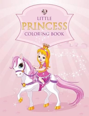 Little Princess Coloring Book by Speedy Publishing LLC