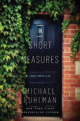 In Short Measures by Michael Ruhlman