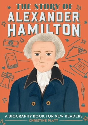 The Story of Alexander Hamilton book