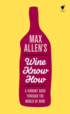 Max Allen's Wine Know How book