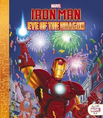 Little Marvel Book: Iron Man: Eye of the Dragon book