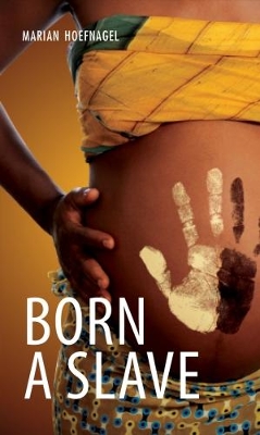 Born a Slave book
