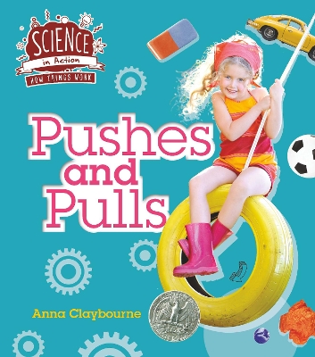 How Things Work: Pushes and Pulls book