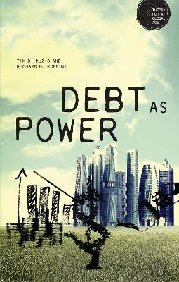 Debt as Power by Richard H. Robbins
