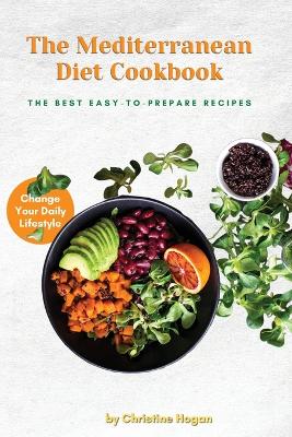 The Mediterranean DIET Cookbook book