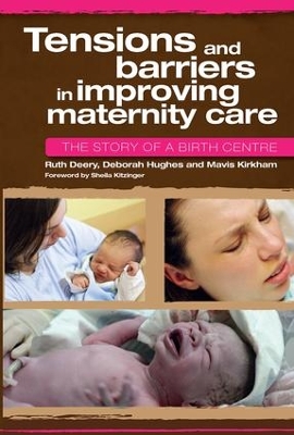 Tensions and Barriers in Improving Maternity Care book