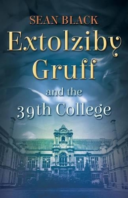 Extolziby Gruff and the 39th College book