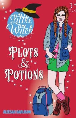 Little Witch - Plots & Potions Book 3 book