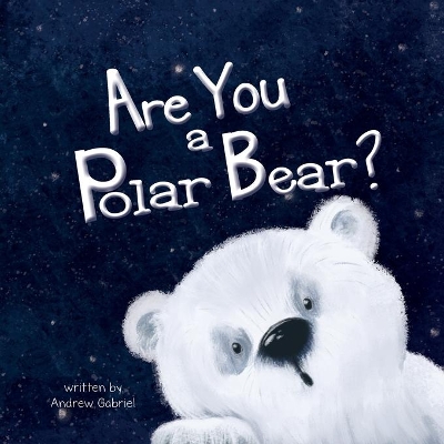 Are You a Polar Bear? book