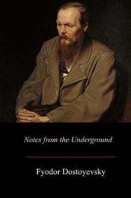 Notes from the Underground by Constance Garnett