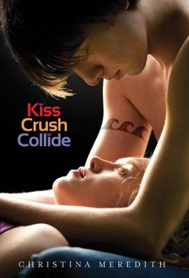 Kiss Crush Collide book