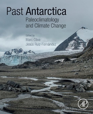 Past Antarctica: Paleoclimatology and Climate Change book