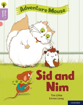 Oxford Reading Tree Word Sparks: Level 1+: Sid and Nim book