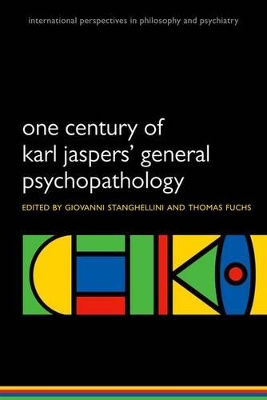 One Century of Karl Jaspers' General Psychopathology book