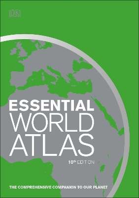 Essential World Atlas: The comprehensive companion to our planet book