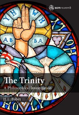 The Trinity: A Philosophical Investigation book