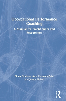 Occupational Performance Coaching: A Manual for Practitioners and Researchers book