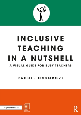 Inclusive Teaching in a Nutshell: A Visual Guide for Busy Teachers book