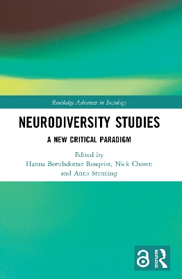 Neurodiversity Studies: A New Critical Paradigm by Hanna Rosqvist