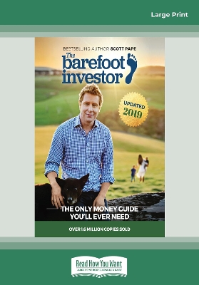 The Barefoot Investor: The Only Money Guide You'll Ever Need by Scott Pape