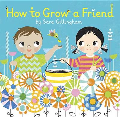 How to Grow a Friend book