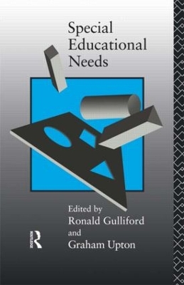 Special Educational Needs by Ronald Gulliford