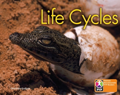 PYP L6 Life Cycles single book