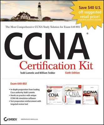 CCNA Certification Kit: Exam 640-802 by Todd Lammle