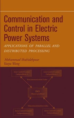 Communication and Control in Electric Power Systems book