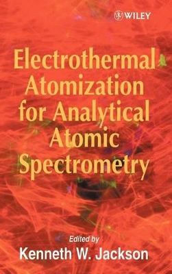 Electrothermal Atomization for Analytical Atomic Spectrometry book