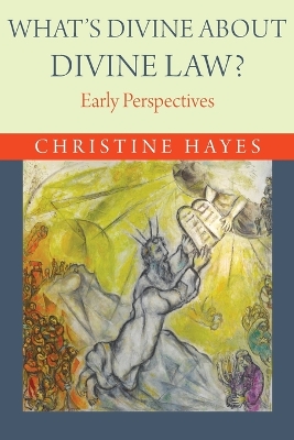 What's Divine about Divine Law? by Christine Hayes