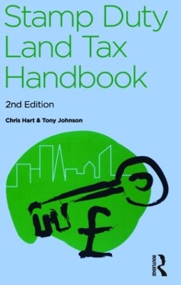 The Stamp Duty Land Tax Handbook by Tony Johnson