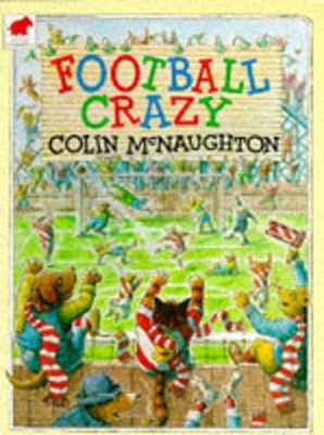 Football Crazy by Colin McNaughton