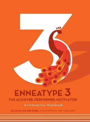 Enneatype 3: The Achiever, Performer, Motivator: An Interactive Workbook book