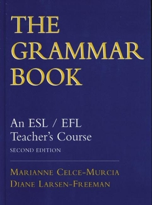 The Grammar Book: An ESL/EFL Teacher's Course book