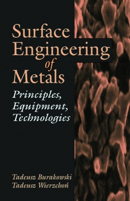 Surface Engineering of Metals book