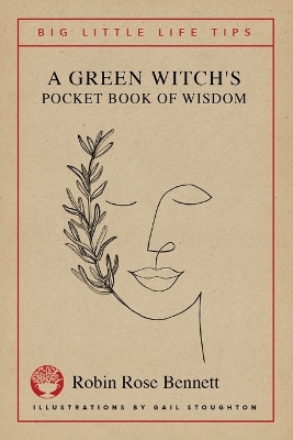 A Green Witch's Pocket Book of Wisdom - Big Little Life Tips book