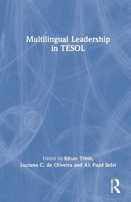 Multilingual Leadership in TESOL by Ethan Trinh