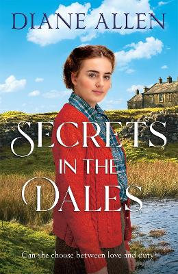 Secrets in the Dales by Diane Allen