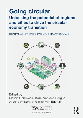 Going Circular: Unlocking the potential of regions and cities to drive the circular economy transition book