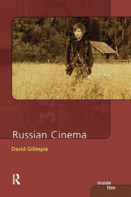 Russian Cinema by David C. Gillespie