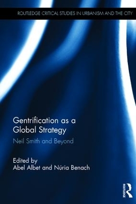 Gentrification as a Global Strategy by Abel Albet